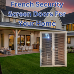 Amazing Sentry French Security Screen Doors for you home. Buy yours today!